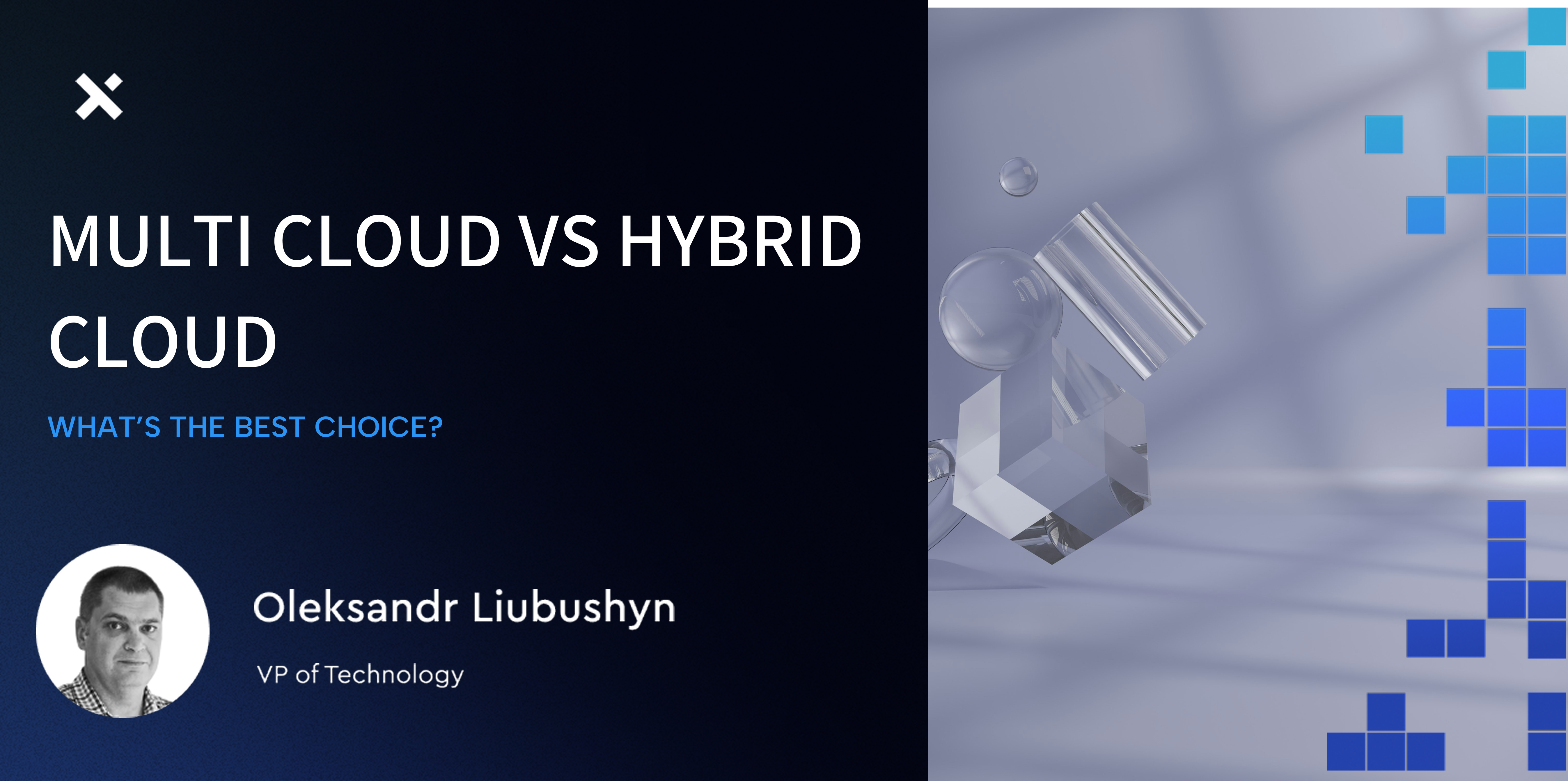 Multi Cloud Vs Hybrid Cloud: What’s The Best Choice?